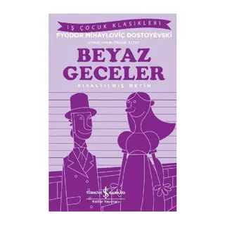 Beyaz Geceler-Kısaltılmış Metin