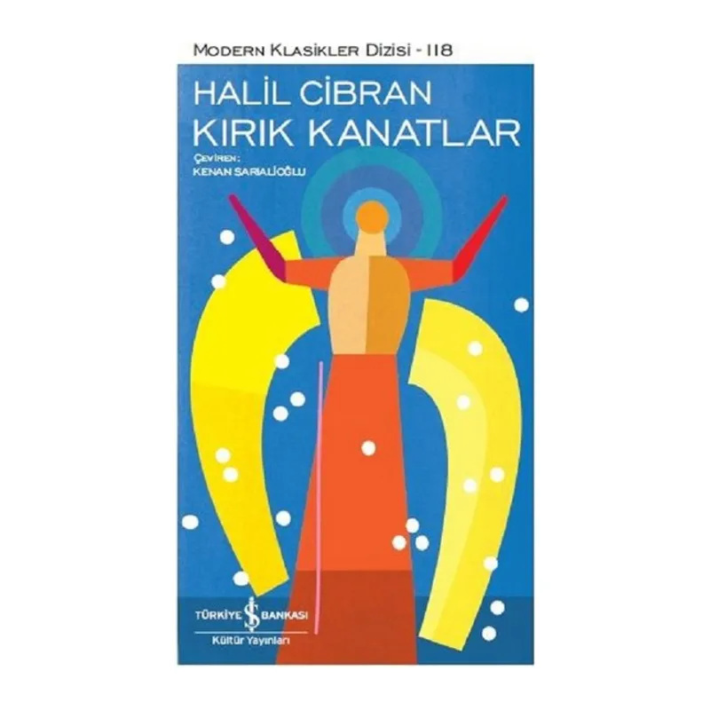 Kırık Kanatlar - Modern Klasikler Dizisi