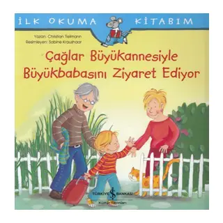 Çağlar Büyükannesiyle Büyükbabasını Ziyaret Ediyor-İlk Okuma Kitabım