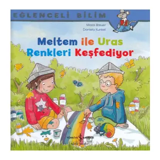 Meltem ile Uras Renkleri Keşfediyor - Eğlenceli Bilim