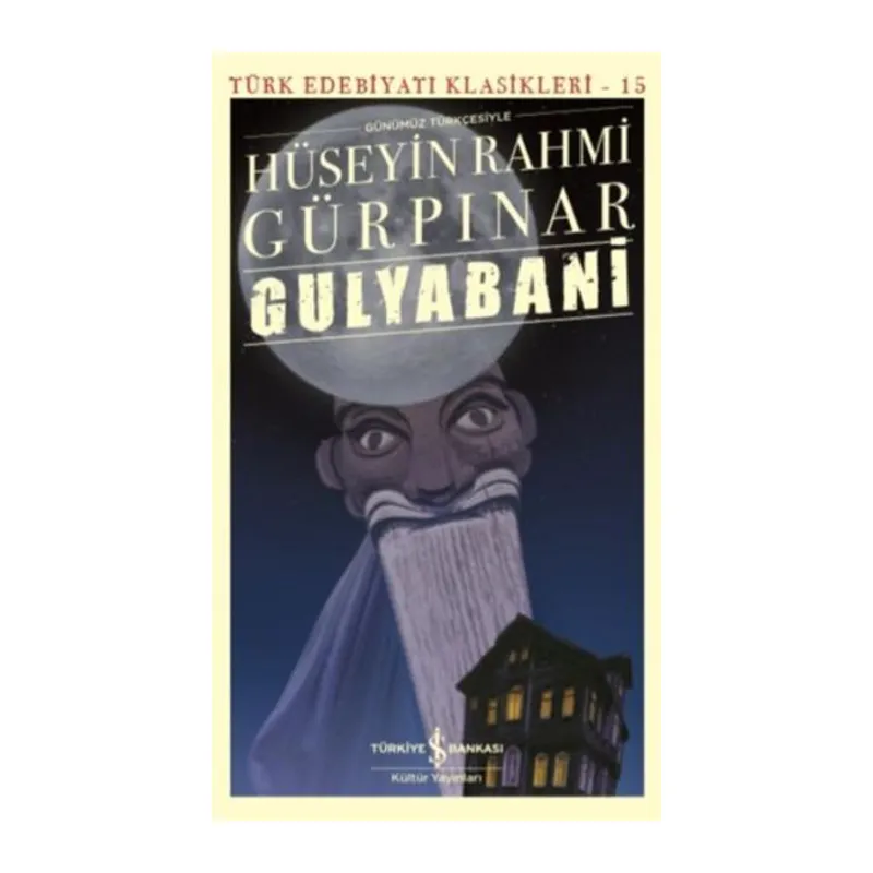 Gulyabani (Günümüz Türkçesiyle) - Türk Edebiyatı Klasikleri