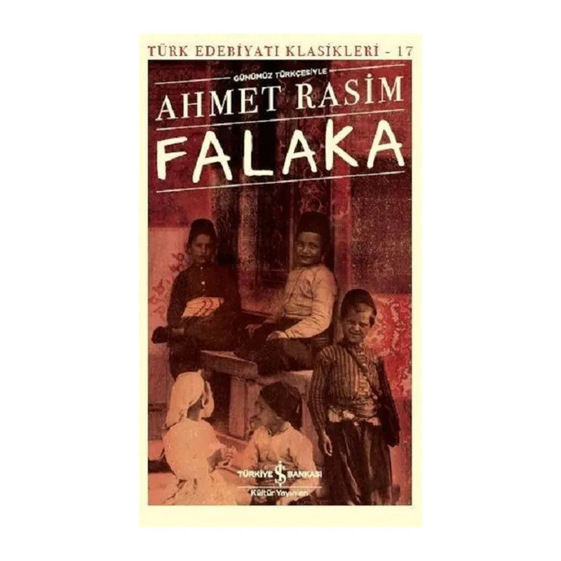 Falaka (Günümüz Türkçesiyle) - Türk Edebiyatı Klasikleri