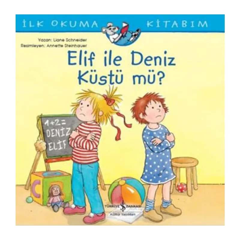 Elif İle Deniz Küstü mü? - İlk Okuma Kitabım