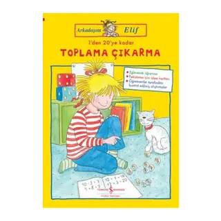 Arkadaşım Elif - 1 den 20 ye Kadar Toplama Çıkarma