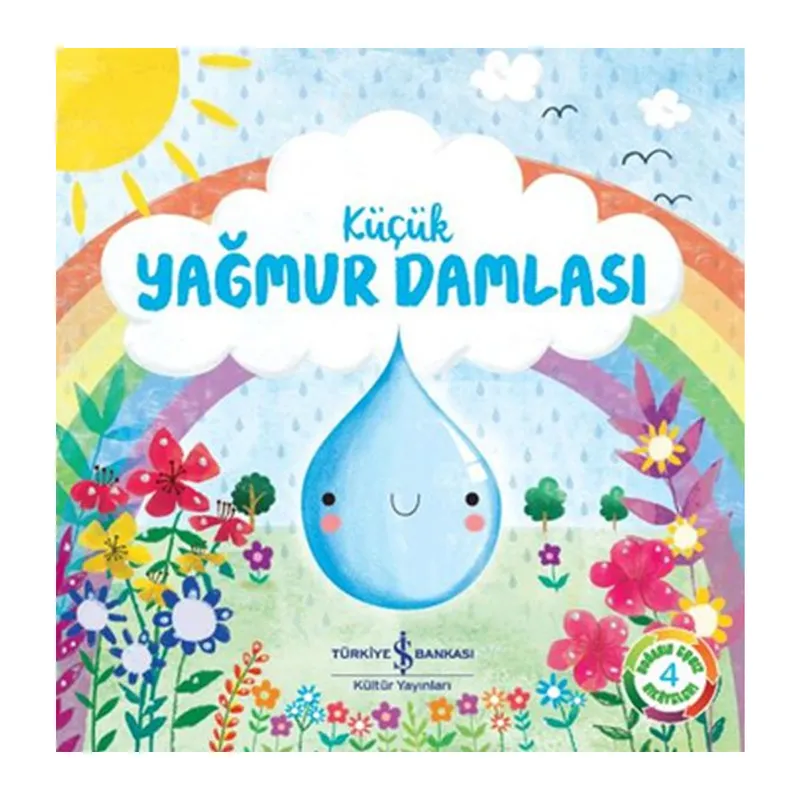 Küçük Yağmur Damlası - Doğanın Eşsiz Hikayeleri 4