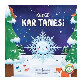 Küçük Kar Tanesi - Doğanın Eşsiz Hikayeleri 1