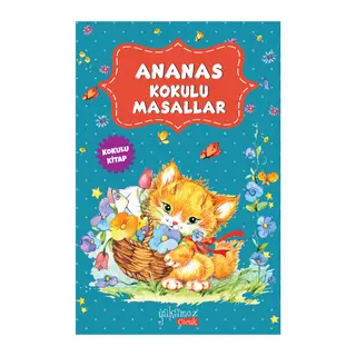 Ananas Kokulu Masallar