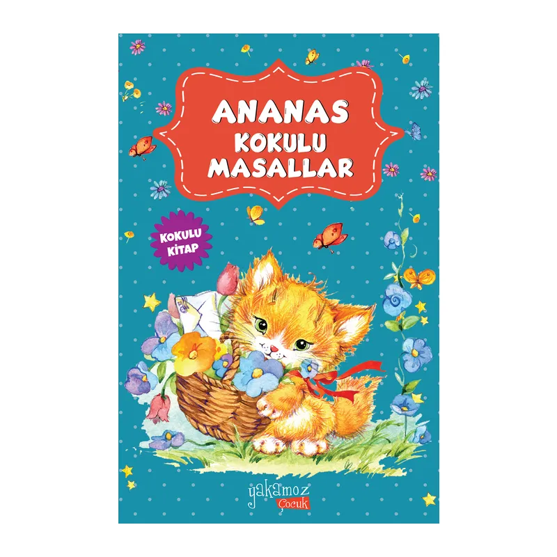 Ananas Kokulu Masallar