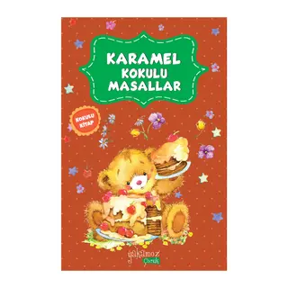 Karamel Kokulu Masallar