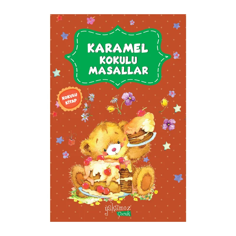 Karamel Kokulu Masallar
