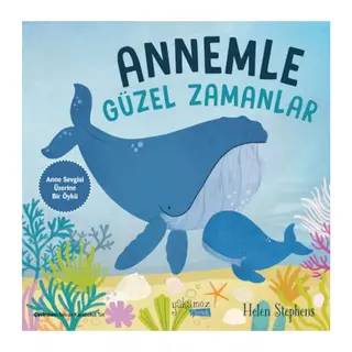 Annemle Güzel Zamanlar