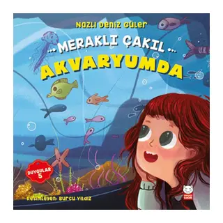 Meraklı Çakıl Akvaryumda - Duygular 5