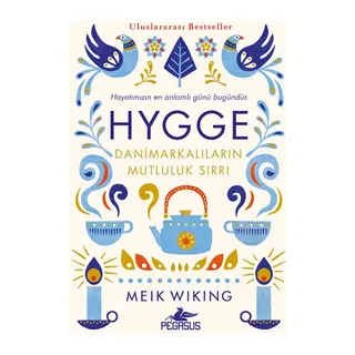Hygge - Danimarkalıların Mutluluk Sırrı