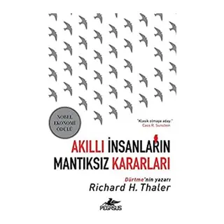 Akıllı İnsanların Mantıksız Kararları