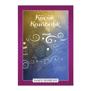 Küçük Karabalık - Samed Behrengi Serisi