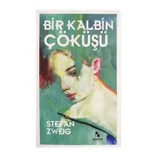 Bir Kalbin Çöküşü