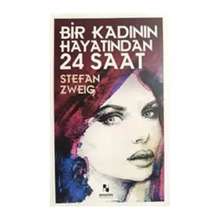 Bir Kadının Hayatından 24 Saat