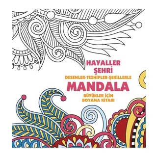 Hayaller Şehri - Mandala (Büyükler İçin Boyama)