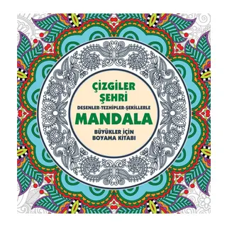 Çizgiler Şehri - Mandala (Büyükler İçin Boyama)