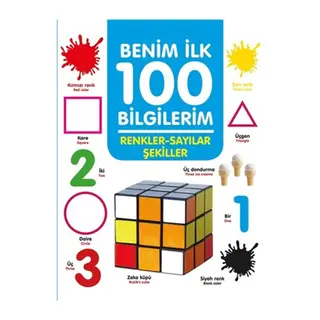 Renkler-Sayılar-Şekiller - Benim İlk 100 Bilgilerim