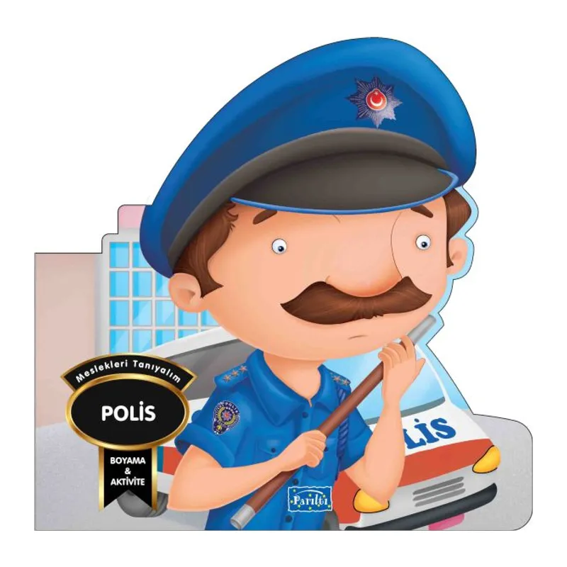 Meslekleri Tanıyalım - Polis