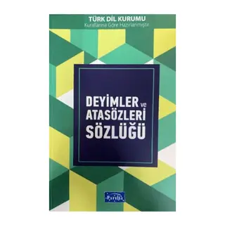 Deyimler ve Atasözleri Sözlüğü