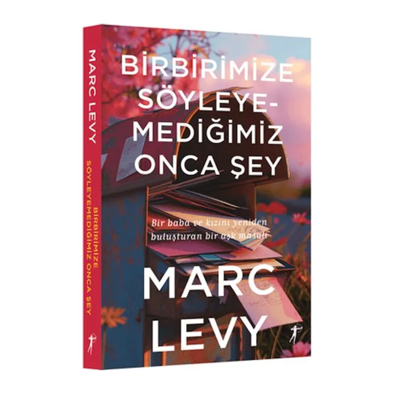 Birbirimize Söyleyemediğimiz Onca Şey