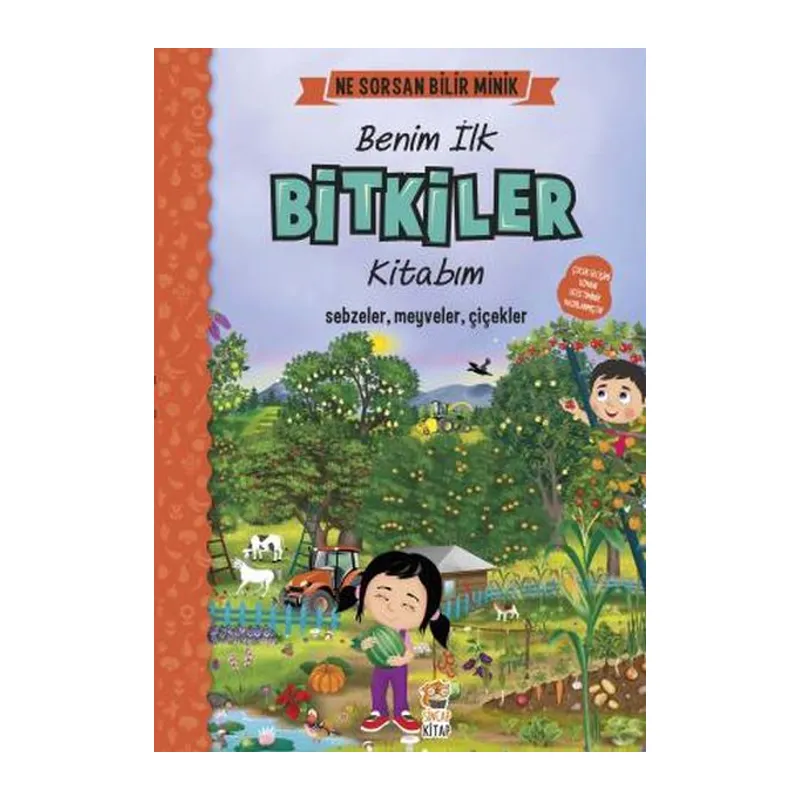 Ne Sorsan Bilir Minik - Benim İlk Bitkiler Kitabım