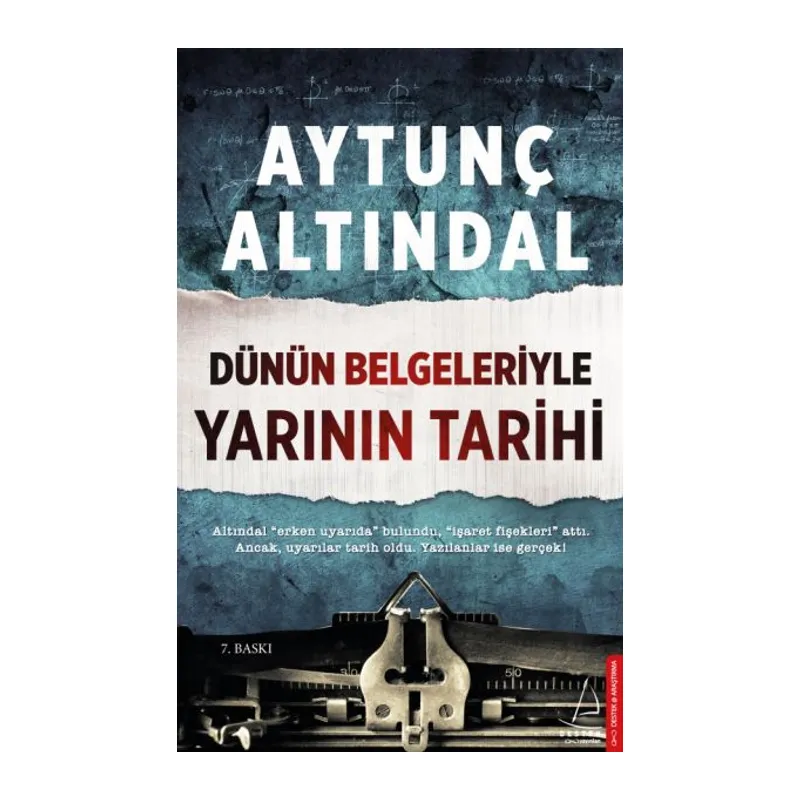 Dünün Belgeleriyle Yarının Tarihi
