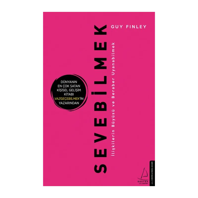 Sevebilmek - İlişkilerin Büyüsü ve Beraber Uyanabilmek