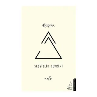 Sessizlik Devrimi - Nefs