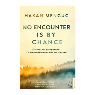 No Encounter Is by Chance