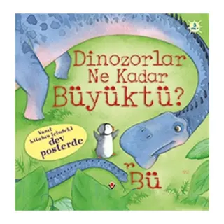 Dinozorlar Ne Kadar Büyüktü?
