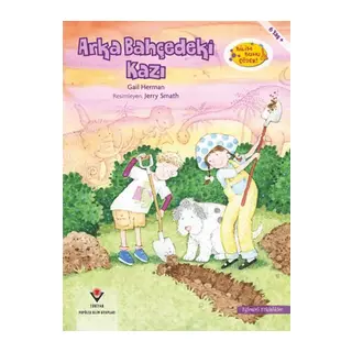 Arka Bahçedeki Kazı - Bilim Bunu Çözer