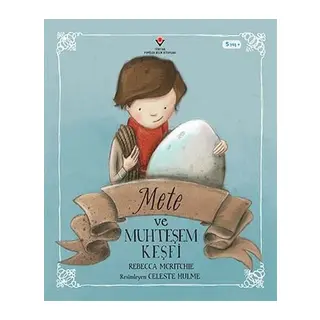 Mete ve Muhteşem Keşfi