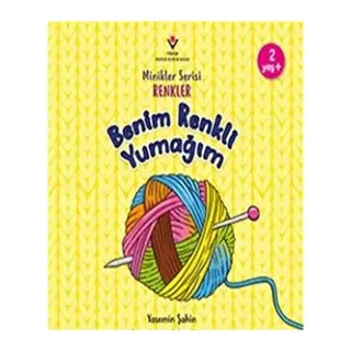 Benim Renkli Yumağım - Minikler Serisi Renkler