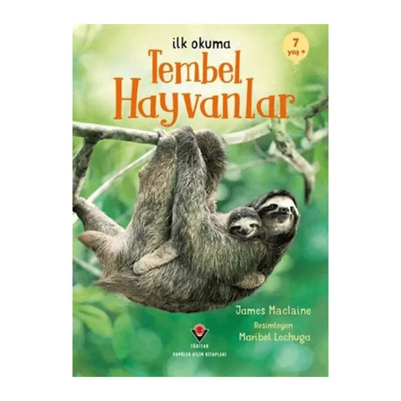 İlk Okuma - Tembel Hayvanlar