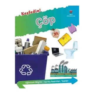 Keşfedin! Çöp