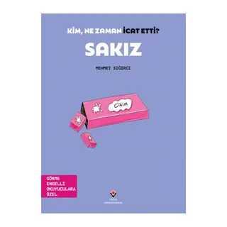 Kim, Ne Zaman İcat Etti? Sakız