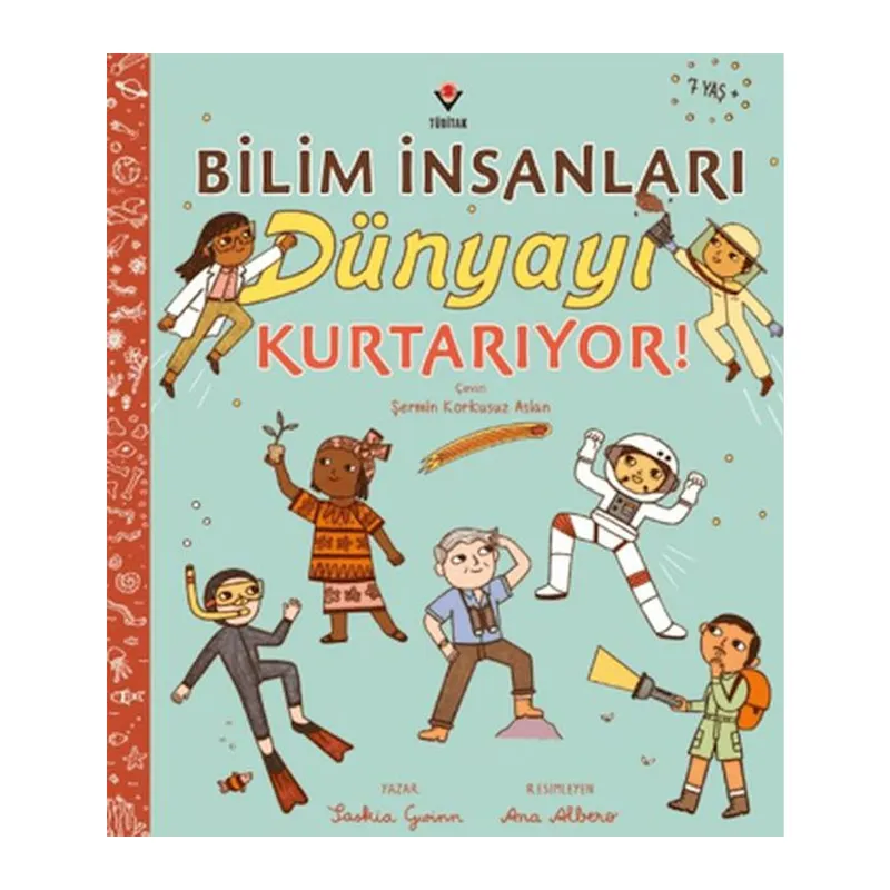 Bilim İnsanları Dünyayı Kurtarıyor!