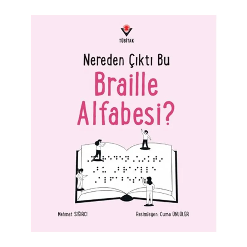 Nereden Çıktı Bu Braille Alfabesi?