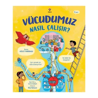Vücudumuz Nasıl Çalışır?