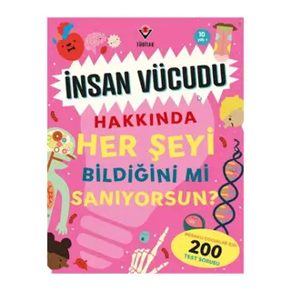 İnsan Vücudu Hakkında Her Şeyi Bildiğini Mi Sanıyorsun?