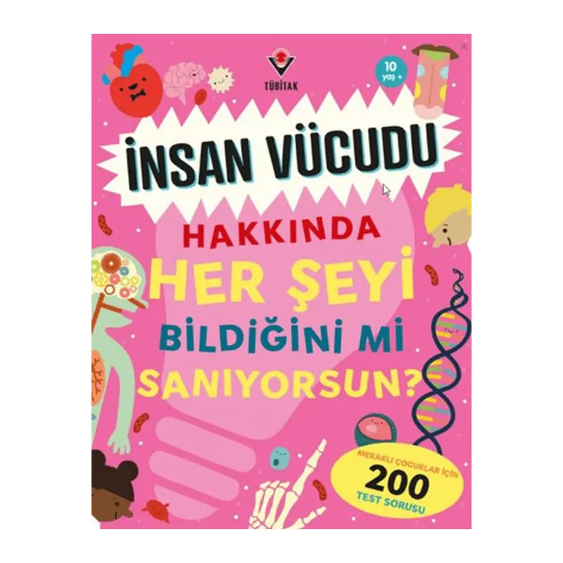 İnsan Vücudu Hakkında Her Şeyi Bildiğini Mi Sanıyorsun?