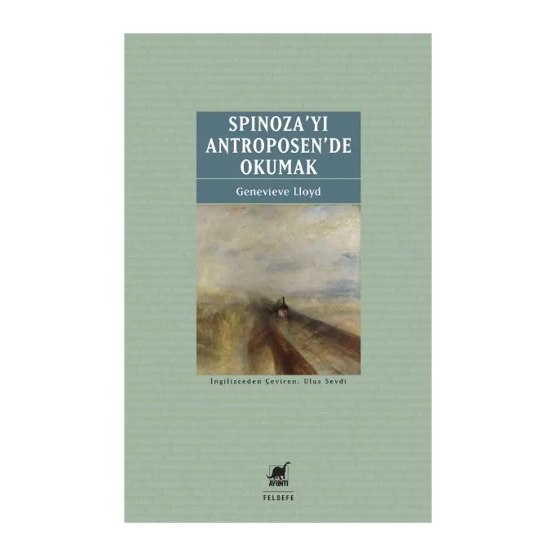 Spinoza’yı Antroposen’de Okumak