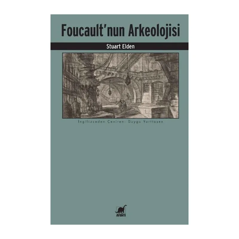Foucault'nun Arkeolojisi