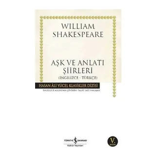 Aşk ve Anlatı Şiirleri - Hasan Ali Yücel Klasikleri