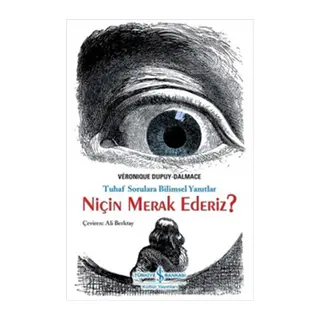 Niçin Merak Ederiz?