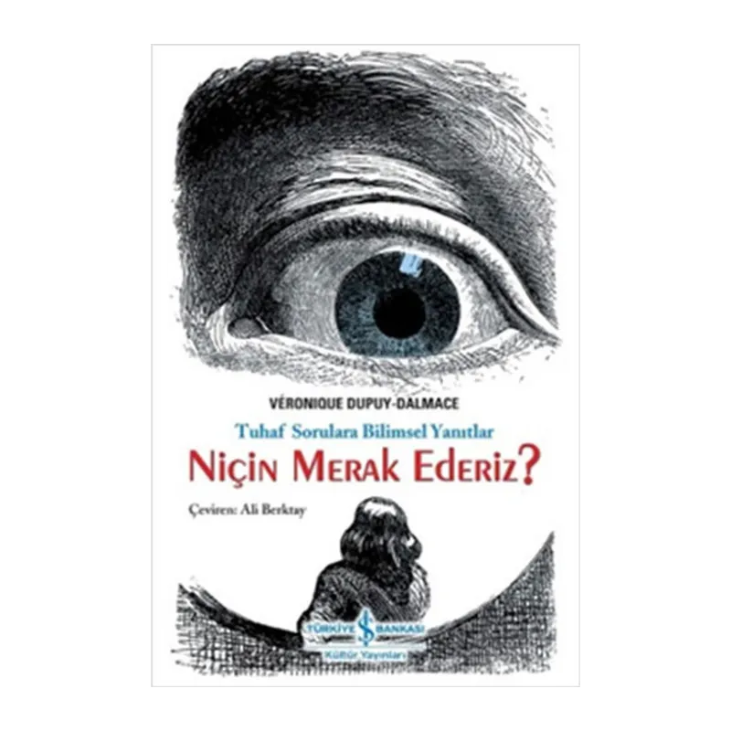 Niçin Merak Ederiz?