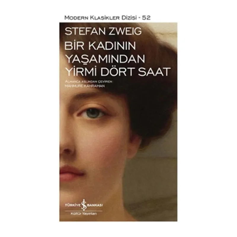 Bir Kadının Yaşamından Yirmi Dört Saat - Modern Klasikler Dizisi
